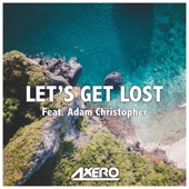 Let's Get Lost (feat. Adam Christopher) artwork