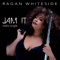 Jam It - Ragan Whiteside lyrics