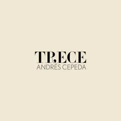Trece by Andrés Cepeda album reviews, ratings, credits
