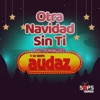 Otra Navidad Sin Ti - Single