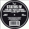 You Ain't Really Down (Jazzanova's Hey Baby Beats) - Single, 2005