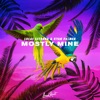 Mostly Mine - Single