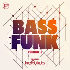 Bass Funk, Vol. 5 (Curated by Krafty Kuts) by Krafty Kuts album reviews, ratings, credits