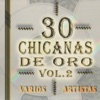 30 Chicanas De Oro, Vol. 2, 2015