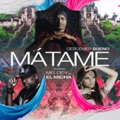 Mátame (feat. Melody & El Micha) artwork