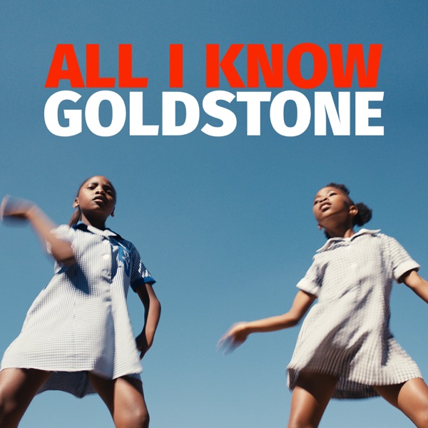 All I Know (feat. Octave Lissner) - Single - GoldStone