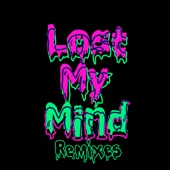 Lost My Mind (WILDLYF Remix) artwork