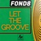 Let the Groove (Extended Mix) artwork