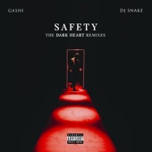 Safety (feat. DJ Snake) [Dark Heart Burn Mix] artwork