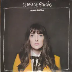 Monomania - Clarice Falcão