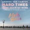 Hard Times Come Again No More (From the Original Motion Picture 