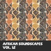 African Soundscapes, Vol. 12