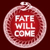 Fate Will Come - Single, 2020