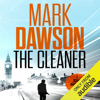 The Cleaner: John Milton, Book 1 (Unabridged) - Mark Dawson