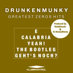Greatest Zeros Hits - EP - Drunkenmunky Greatest Zeros Hits - EP - Drunkenmunky