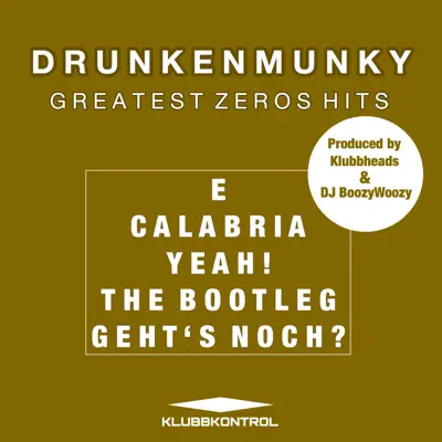 Greatest Zeros Hits - EP - Drunkenmunky