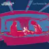 Let Forever Be - Single album lyrics, reviews, download