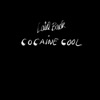 Cocaine Cool - Single