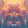 Where Do I Go (feat. Myke) - Single