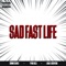 Sad Fast Life (feat. Luna Florentino & Donnie Darko) artwork