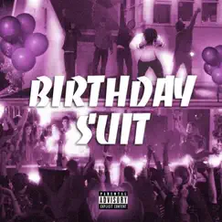 Birthday Suit - Single by KBFR album reviews, ratings, credits