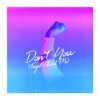 Don't You (Forget About Me) - Single