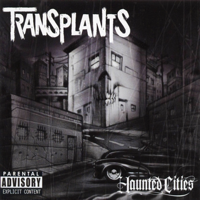 Transplants - Haunted Cities artwork