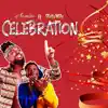 Stream & download Celebration (feat. Shatta Wale) - Single