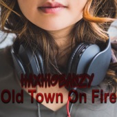 Old Town on Fire artwork