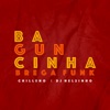 Baguncinha Brega Funk - Single