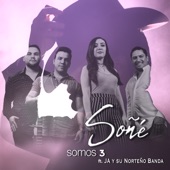 Soñé (feat. JA Y Su Norteño Banda) artwork