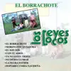 El Borrachote album lyrics, reviews, download