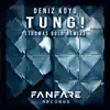 Stream & download Tung! (Thomas Gold Remix) - Single