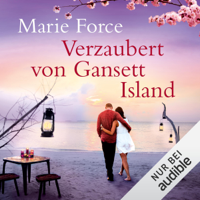 Marie Force - Verzaubert von Gansett Island: Die McCarthys 16 artwork