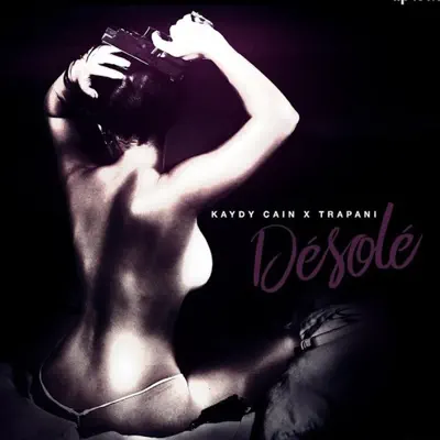 Désolé (feat. Trapani) - Single - Kaydy Cain