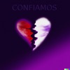 CONFIAMOS - Single