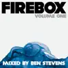 Stream & download Firebox, Vol. 1 - Mixed by Ben Stevens (DJ MIX)