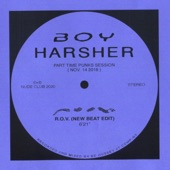 Boy Harsher - R​.​O​.​V. (New Beat Edit - Part Time Punks Session)