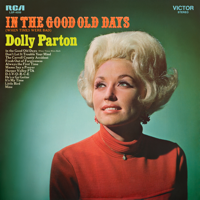 Dolly Parton - In the Good Old Days (When Times Were Bad) artwork