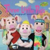 Three Little Pigs: The Puppet Musical