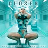 Closer (feat. Saia Lake) - Single artwork