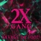 2x Gang - Savage Da Fool lyrics