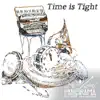 Time Is Tight - Single album lyrics, reviews, download
