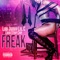 Freak (feat. Landstrip Chip) - Lab Junky Lil C lyrics