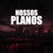Nossos Planos (feat. Dry) - Janu lyrics