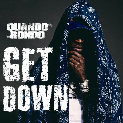 Quando Rondo - Get Down