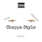 Choppa Style (feat. Zaae & Almighty Suspect) - Jaysenlazy lyrics