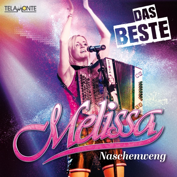 Melissa Naschenweng - Weisst Eh (Dass I Narrisch Auf Di Steh)