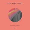 We Are Lost - Single