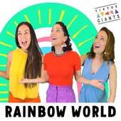 Tiptoe Giants - Rainbow World